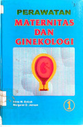 Perawatan Maternitas dan Ginekologi Jilid 1