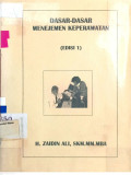 Dasar-dasar Menejemen Keperawatan, edisi 1