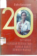 20 tahun Yayasan Kesehatan Rumah Sakit Sumber Waras