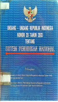 Undang-Undang Republik Indonesia Nomor 20 Tahun 2003 Tentang Sistem Pendidikan Nasional