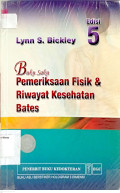 Buku Saku Pemeriksaan Fisik & Riwayat Kesehatan Bates Edisi 5