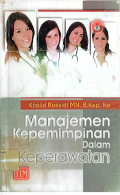 Manajemen Kepemimpinan dalam Keperawatan