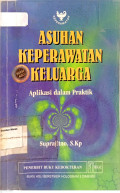 Asuhan Keperawatan Keluarga Aplikasi dalam Praktik