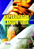 Keperawatan Lanjut Usia : Teori dan Aplikasi