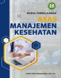 Modul Pembelajaran Asas Manajemen Kesehatan