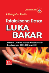 Tatalaksana Dasar Luka Bakar