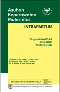 Asuhan Keperawatan Maternitas : Intrapartum