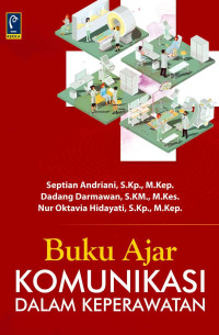 Buku Ajar Komunikasi dalam Keperawatan