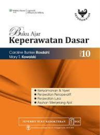 Buku Ajar Keperawatan Dasar : Kenyamanan & Nyeri, Perawatan Perioperatif, Perawatan Luka, Asuhan Menjelang Ajal