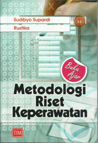 Buku Ajar Metodologi Riset Keperawatan