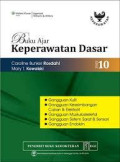 Buku Ajar Keperawatan Dasar : Gangguan Kulit, Gangguan Keseimbangan Cairan & Elektrolit, Gangguan Muskuloskeletal, Gangguan Sistem Saraf & Sensori, Gangguan Endokrin