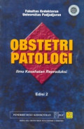 Obstetri Patologi Ilmu Kesehatan Reproduksi Edisi 2