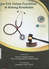 Isu Etik Dalam Penelitian di Bidang Kesehatan