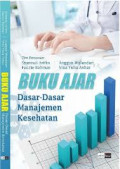 Buku Ajar Dasar Dasar Manajemen Kesehatan