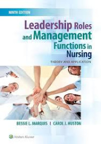 Leardership Roles And Management Functions In Nursing Theory And Applications