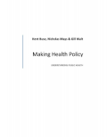 Making Health Policy: UNDERSTANDING PUBLIC HEALTH