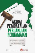 Akibat Pembatalan Perjanjian Perdamaian