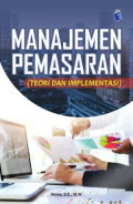 Manajemen Pemasaran : teori dan implementasi