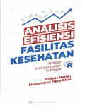 Analisis Efisiensi Fasilitas Kesehatan : aplikasi menggunakan software