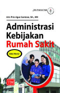 Administrasi Kebijakan Rumah Sakit