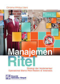 Manajemen Ritel Strategi dan Implementasi Operasional Bisnis Ritel Modern di Indonesia Edisi 3