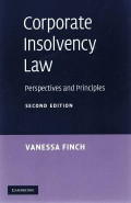 Corporate Insolvency Law perspectives and principles Vanessa Finch
