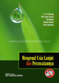 Megenal Usia Lanjut dan Perawatannya