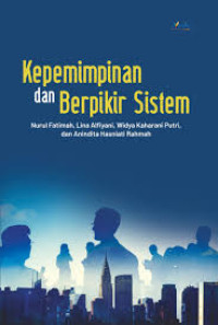 Kepemimpinan dan Berpikir Sistem