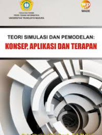 Teori Simulasi Dan Pemodelan : Konsep, Aplikasi Dan Terapan