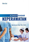 Konsep Dasar Keperawatan