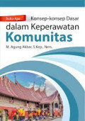 Buku Ajar Konsep-Konsep Dasar dalam Keperawatan Komunitas