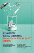Pengantar SIstem Informasi Manajemen Rumah Sakit (SIMRS)