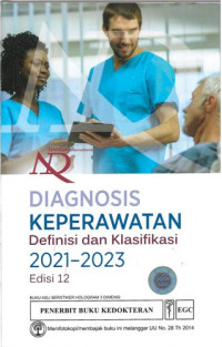 Image of Diagnosis Keperawatan : Definisi dan Klasifikasi 2021-2023  Edisi 12